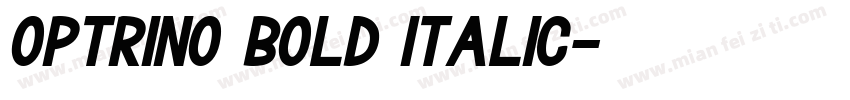 Optrino Bold italic字体转换